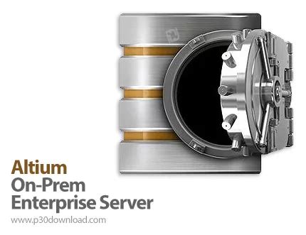 Altium On-Prem Enterprise Server